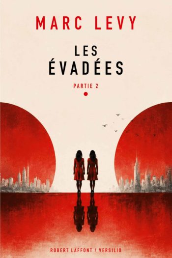 Les Évadées – Partie 2
